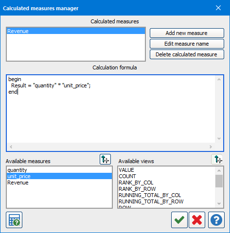The Calculated measures manager with All Costs entered intto the Calculated measures field.  A formula is also entered into the Calculation formula field.